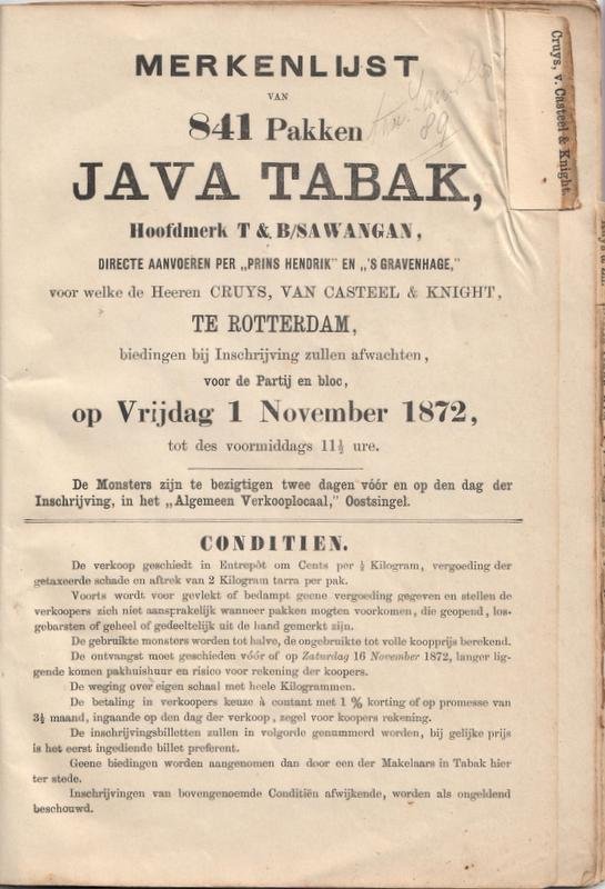 <p>De eerste pakken Java-tabak worden in Rotterdam en later Amsterdam per inschrijving verkocht. Dit betreft de oogst van 1843/44. Aangeboden werden circa 17.000 pakken.</p>
