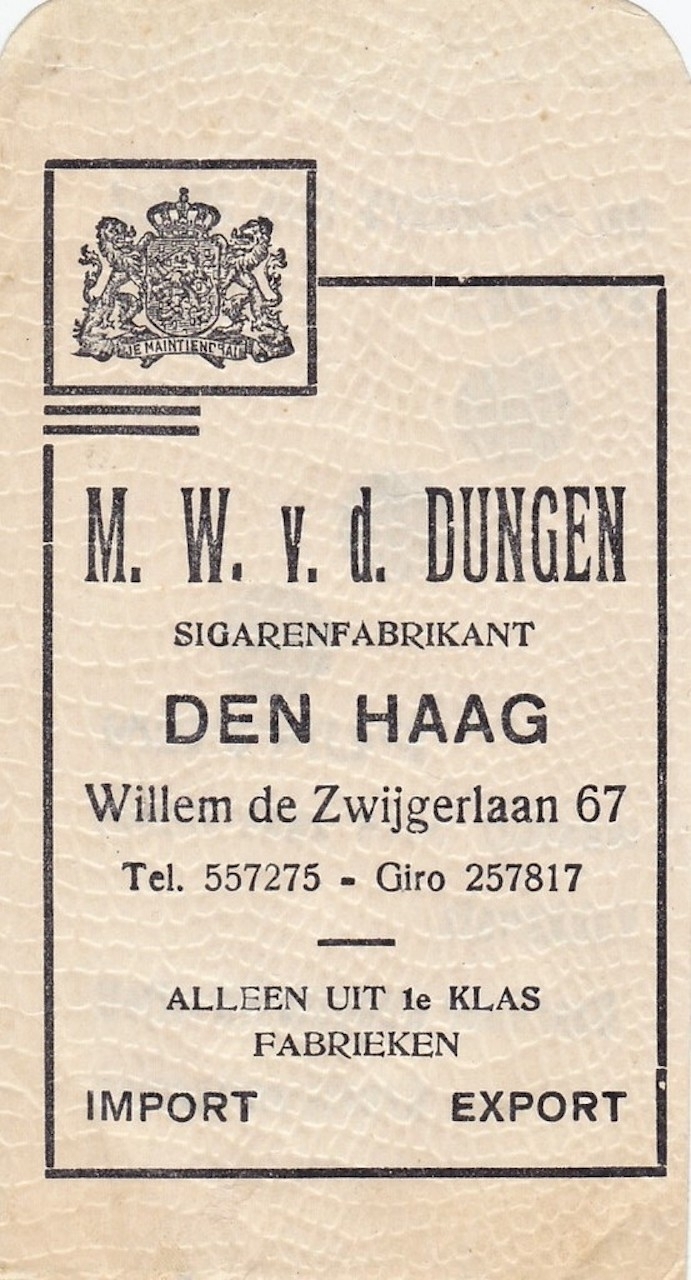 Dungen M.W.v.d. Sigarenfabrikant Den Haag L Dungen M.W.v.d. Sigarenfabrikant Den Haag L