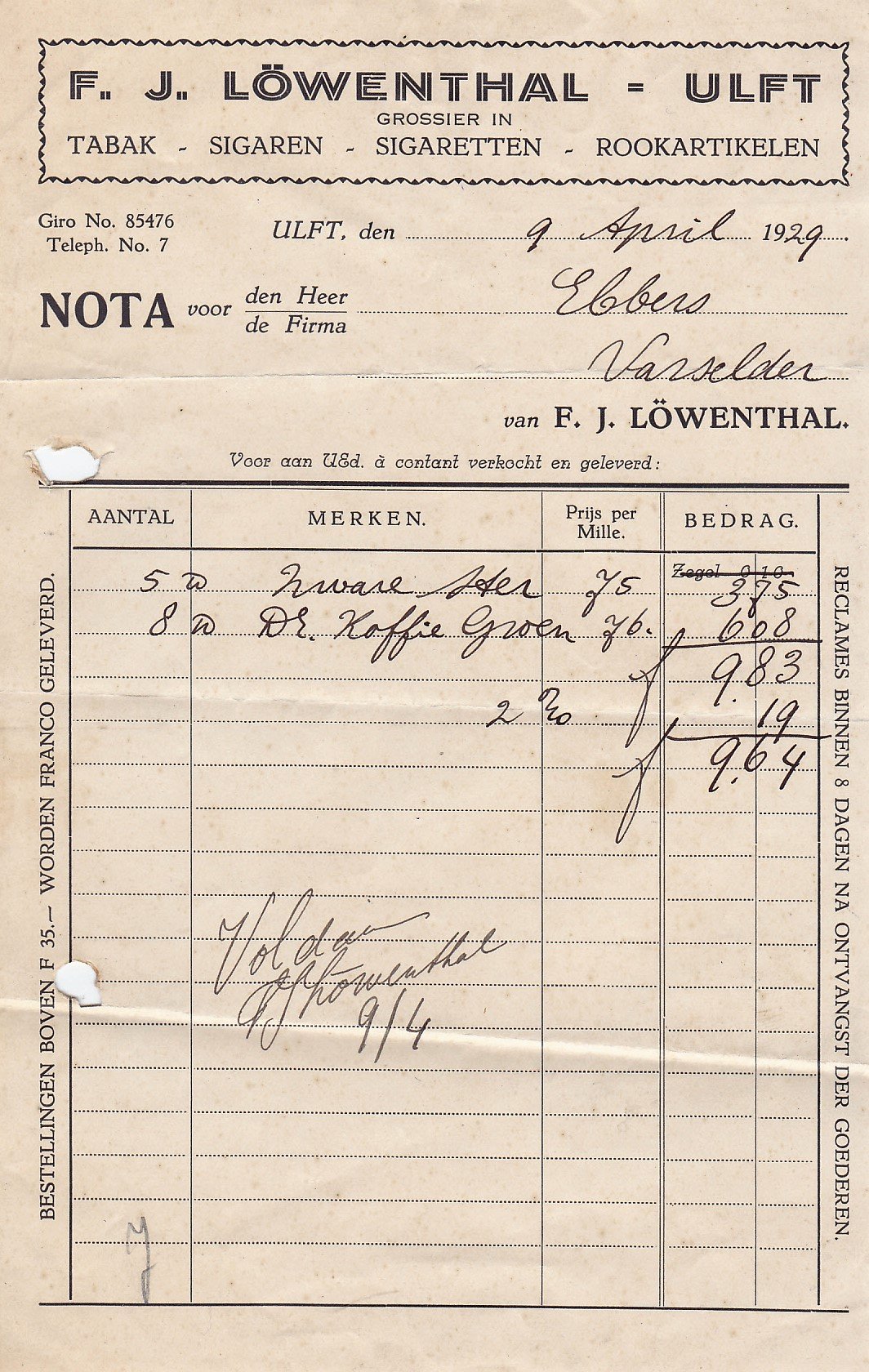 Lowenthal F.J., Grossier in Rookartikelen, Ulft, anno 9-April-1929 M Lowenthal F.J., Grossier in Rookartikelen, Ulft, anno 9-April-1929 M