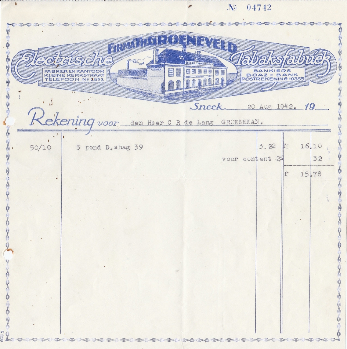 Groeneveld Th. Fa. Tabaksfabriek. Sneek. anno 1942 L Groeneveld Th. Fa. Tabaksfabriek. Sneek. anno 1942 L