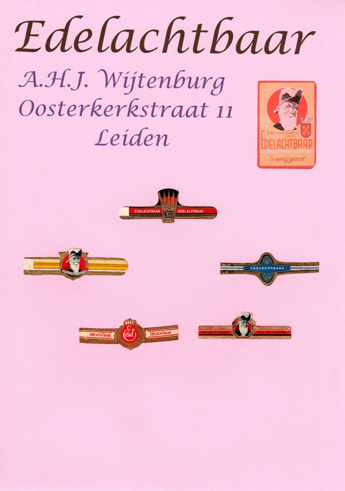 Edelachtbaar Sigarenfabrieken Firma A.H.J. Wijtenburg - Leiden R Edelachtbaar Sigarenfabrieken Firma A.H.J. Wijtenburg - Leiden R